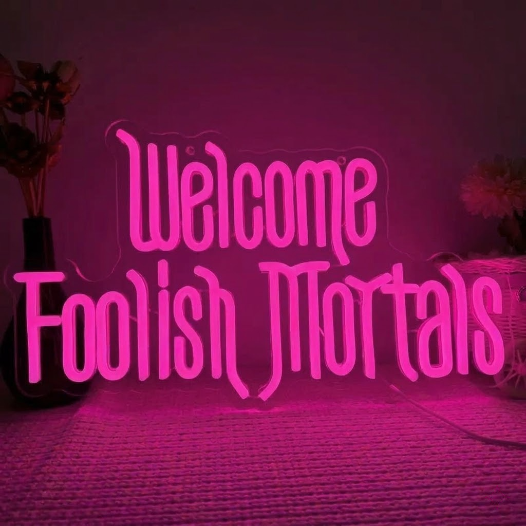 Welcome Foolish Mortals LED Neon Sign for Halloween Room Spooky Wall Decor