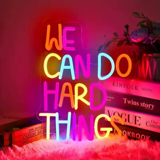 We Can Do Hard Things LED Neon Sign Colorful Motivational Quote Light for Home Office Decor