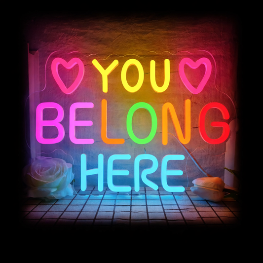 You Belong Here LED Neon Sign Colorful Motivational Quote Light for Bedroom Wall Decor