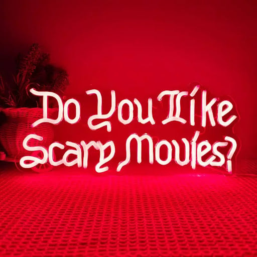 Do You Like Scary Movies LED Neon Sign for Horror Room Halloween Wall Decor